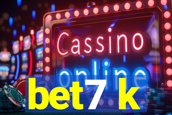 bet7 k